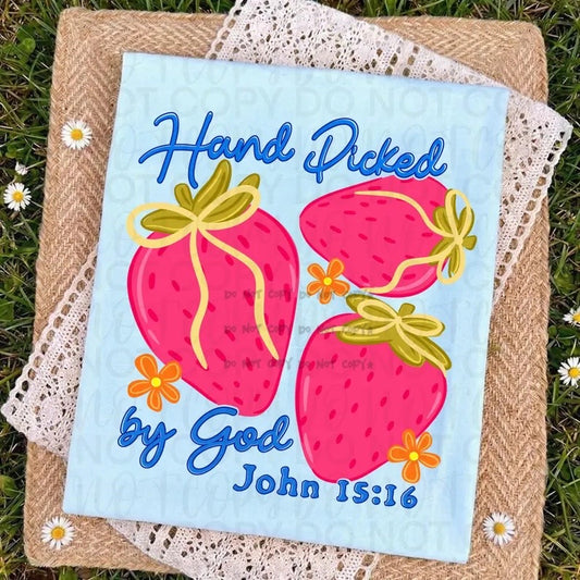 Hand Picked By God- DTF&UV