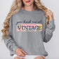 You had me at vintage - DTF&UV