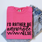 rather be anywhere else-DTF