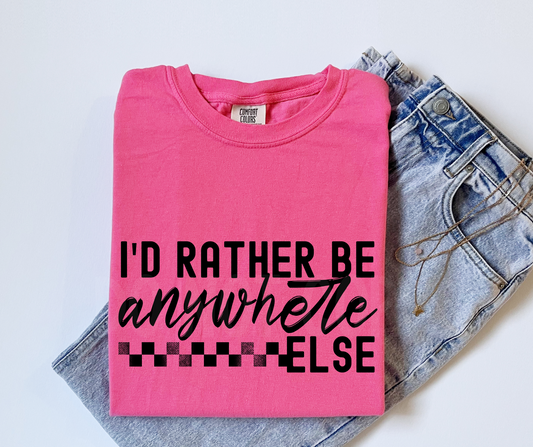 rather be anywhere else-DTF