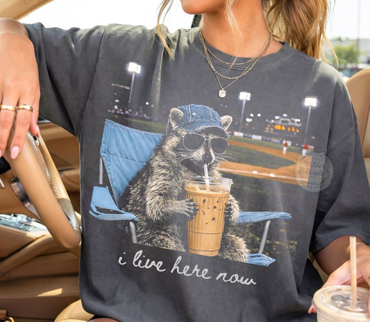I live here now raccoon (NEEDS to go on dark shirt)-DTF&UV