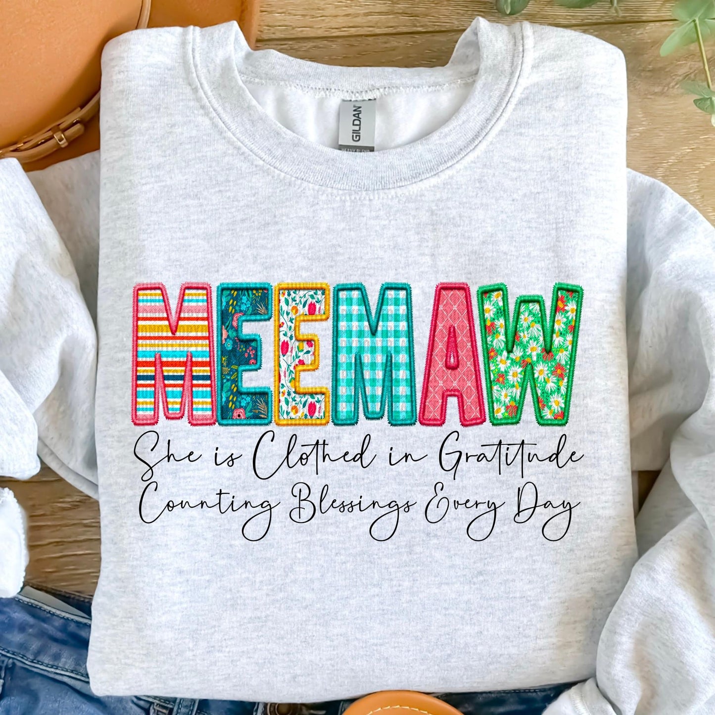 Meemaw She Is Clothed In Gratitude Counting Blessings Every Day Faux Embroidery DTF