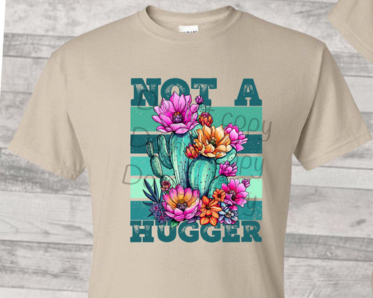 Not a hugger-DTF