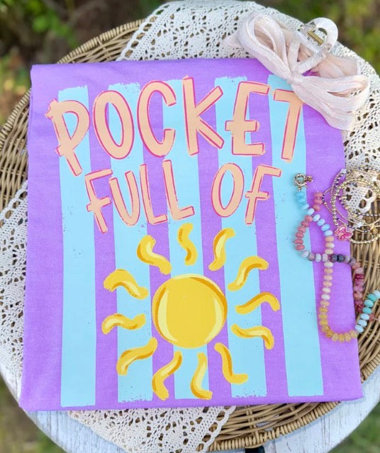 Pocket full of Sunshine -DTF&UV