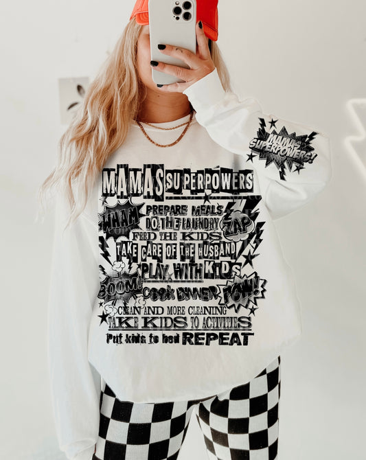 Mama’s Superpower Blk  (FRONT OF SHIRT & SLEEVE COMBO)-DTF