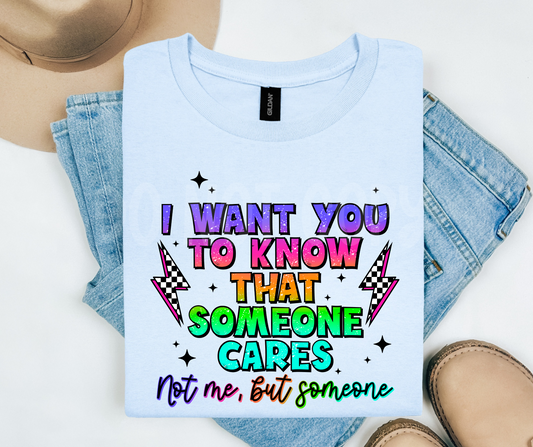 Someone cares but not me-DTF