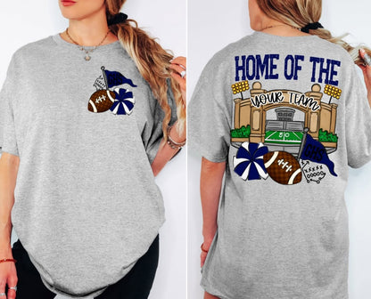 HOME OF THE STADIUMS (Front & Back included) (Color dropdown)- DTF&UV