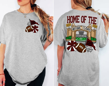 HOME OF THE STADIUMS (Front & Back included) (Color dropdown)- DTF&UV