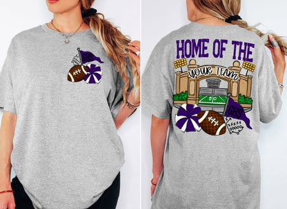 HOME OF THE STADIUMS (Front & Back included) (Color dropdown)- DTF&UV