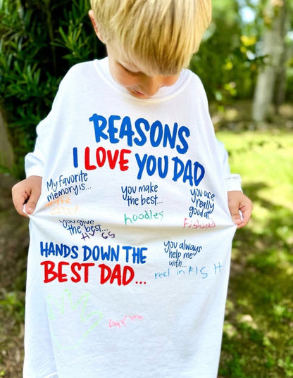 Reasons I love you Dad (the kids customize) -DTF&UV