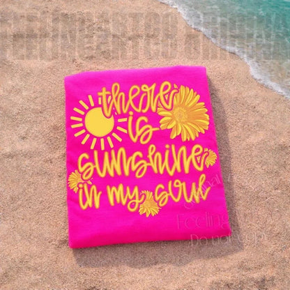 There is sunshine in my soul-DTF&UV