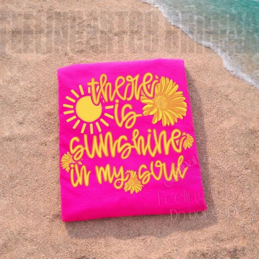There is sunshine in my soul-DTF&UV
