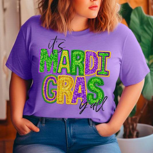 It’s Mardi Gras Y’all Faux Embroidery Sequin DTF