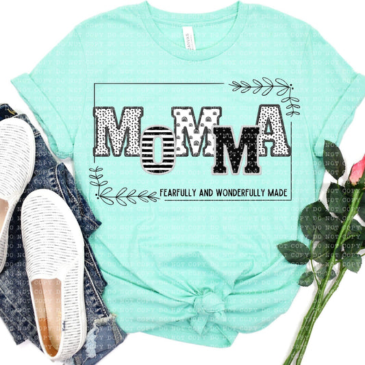 Fearfully And Wonderfully Made Momma Black And White Mixed Prints - DTF