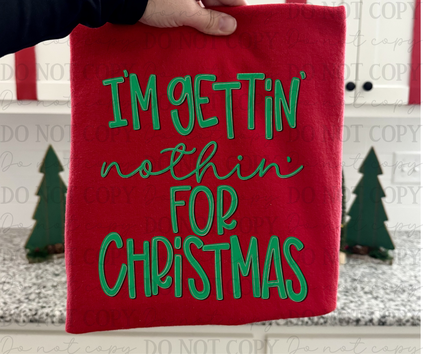 I'm getting nothing for Christmas-DTF&UV