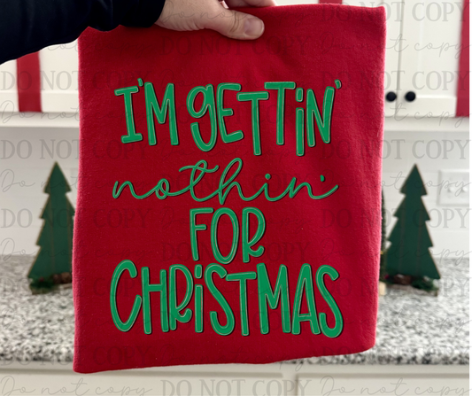 I'm getting nothing for Christmas-DTF&UV