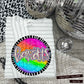 Rainbow Splatter Rounds(Dropdown)- DTF&UV