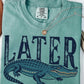 Later Gator- DTF&UV
