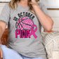 In October we wear pink basketball-DTF