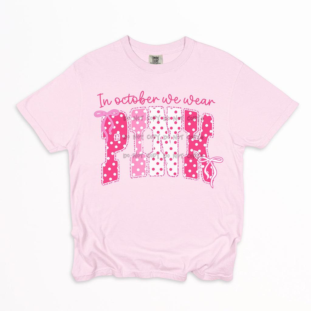 In October we wear pink polka dot- DTF&UV
