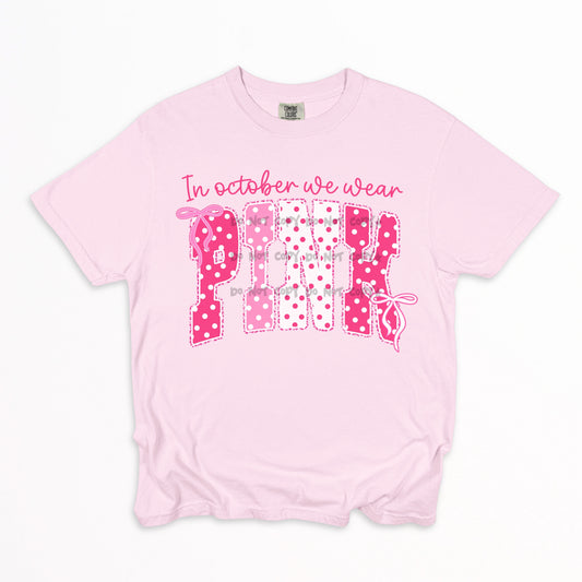 In October we wear pink polka dot- DTF DEAL