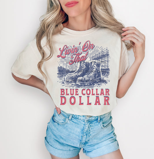Livin on that blue collar dollar- DTF&UV