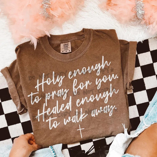 Holy enough to pray - DTF