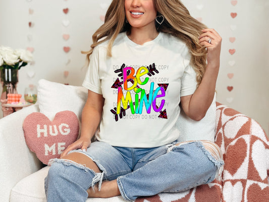 Be Mine Rainbow DTF