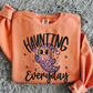 Haunting everyday- DTF&UV