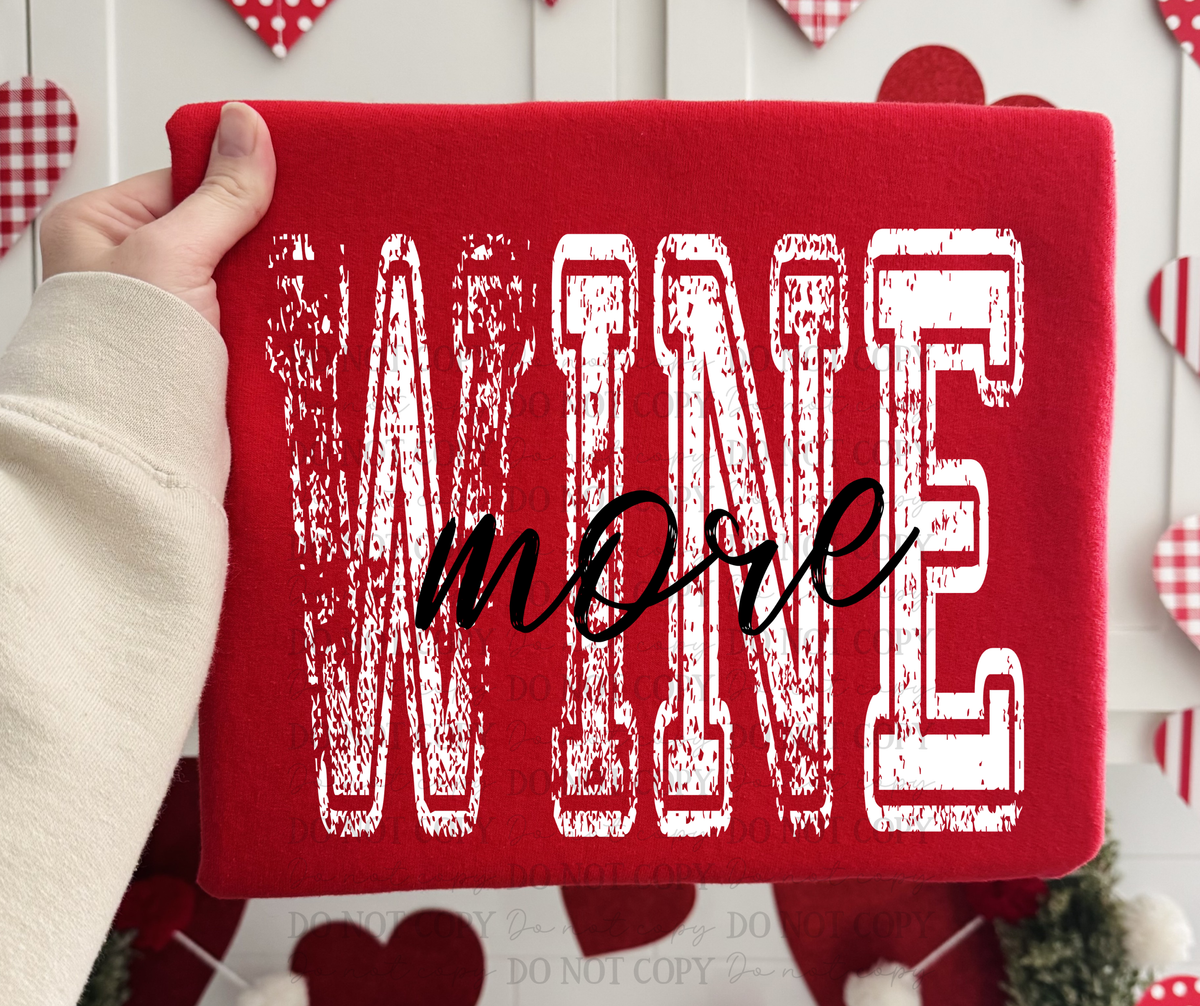 More Wine- DTF&UV