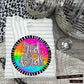 Rainbow Splatter Rounds(Dropdown)- DTF&UV