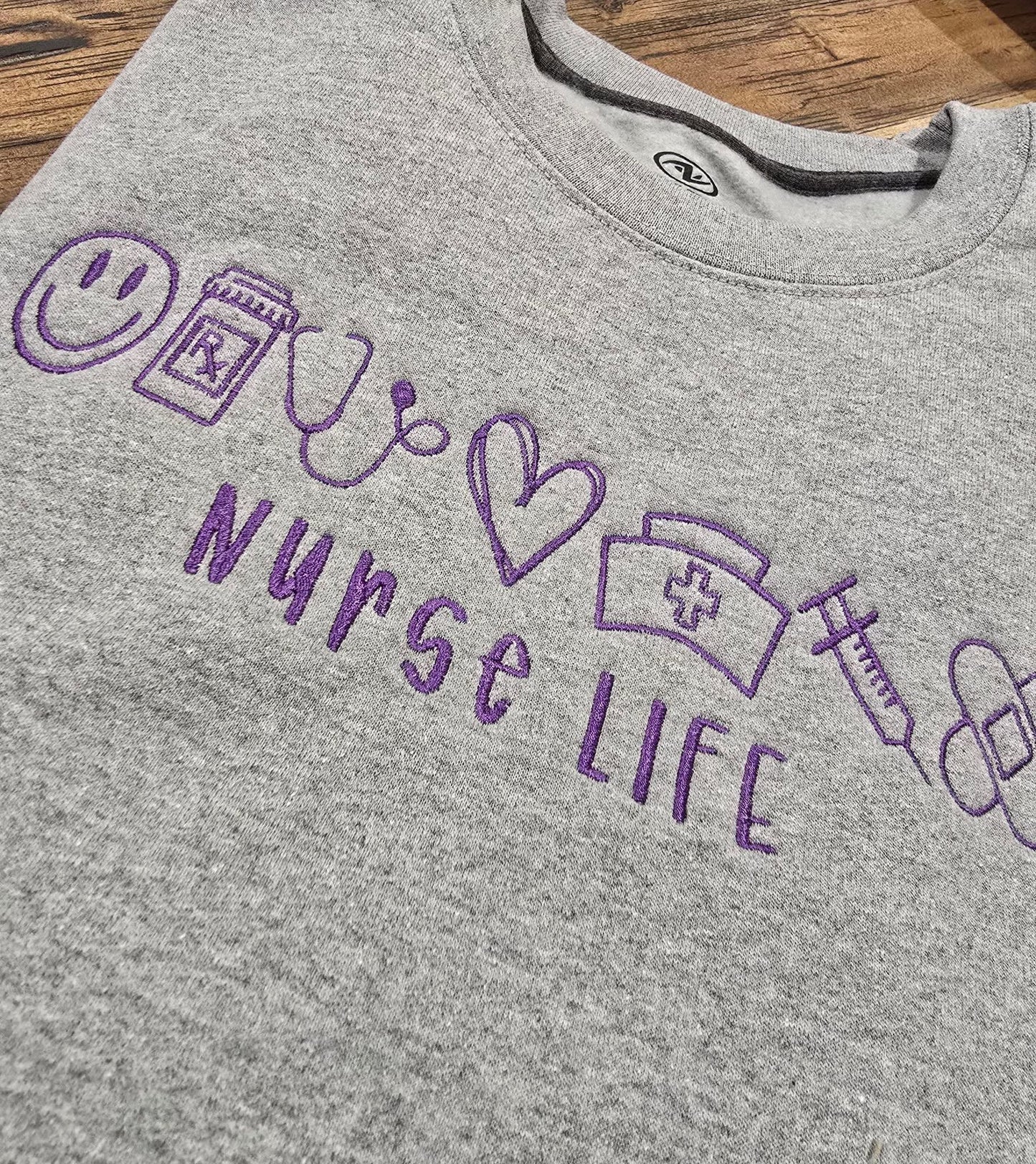 Nurse Life Embroidered Sweatshirt