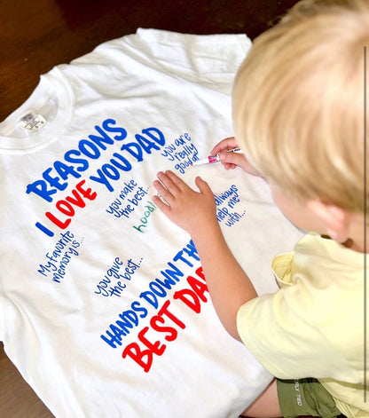 Reasons I love you Dad (the kids customize) -DTF&UV