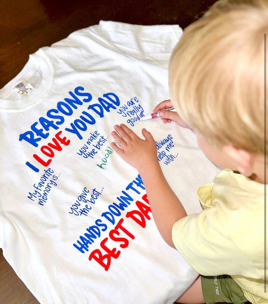 Reasons I love you Dad (the kids customize) -DTF&UV
