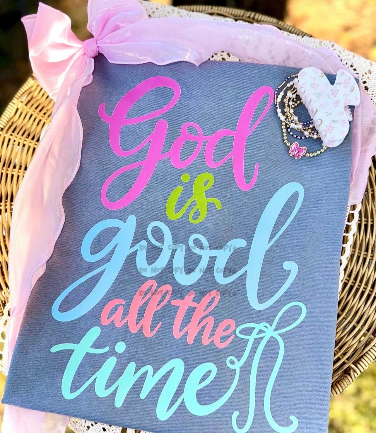 God is good all the time script-DTF&UV