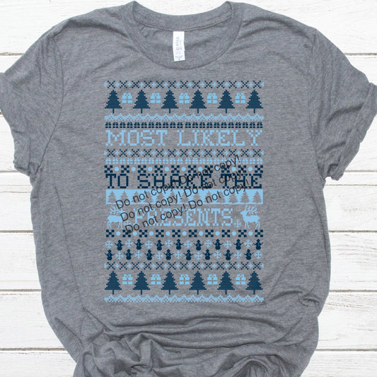 Most likely to shake the presents-DTF
