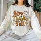 Give Thanks yall-DTF