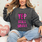 Yep Still Single Pink - DTF