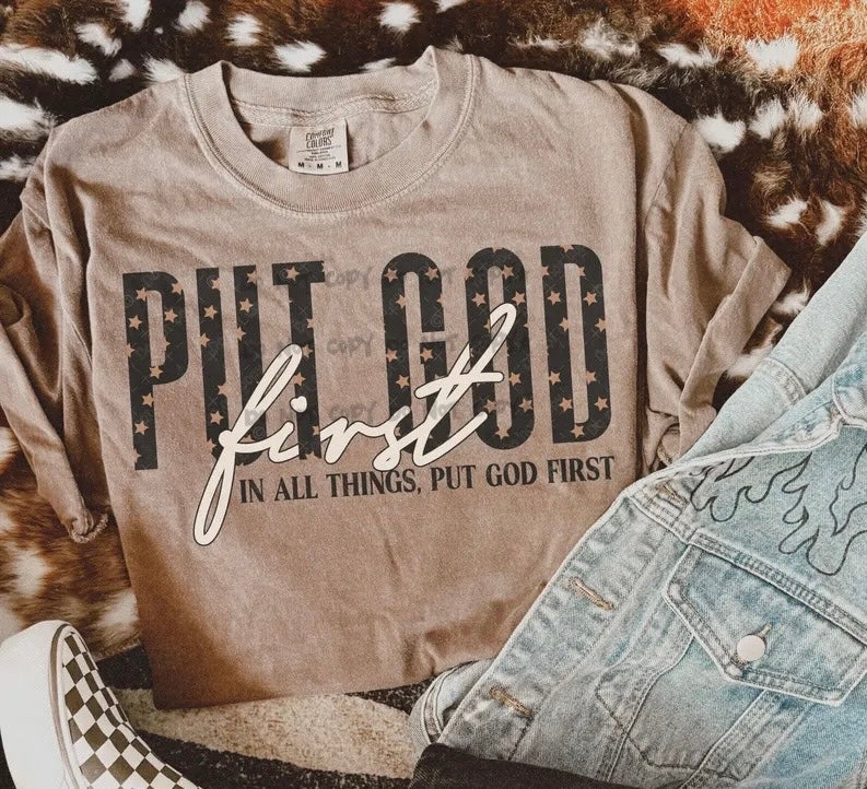 Put God first in all things put God first- DTF&UV