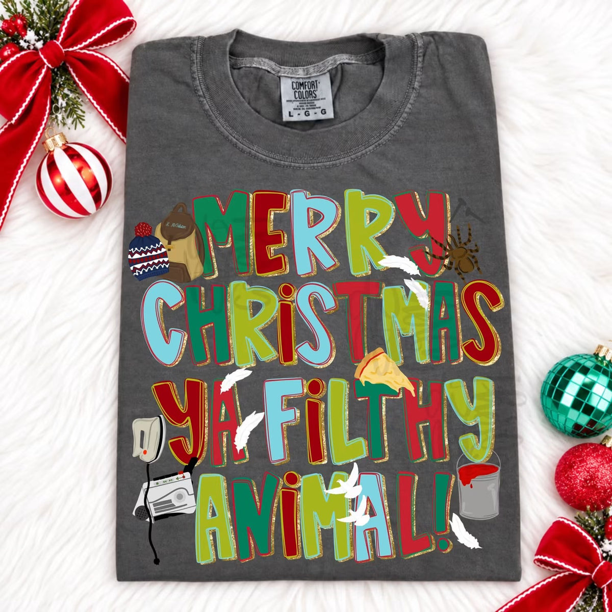 Merry Christmas Ya Filthy Animal
Glitter-DTF