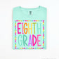 Eighth Grade Color Pop- DTF DEAL