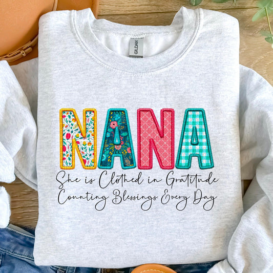 Nana She Is Clothed In Gratitude Counting Blessings Every Day Faux Embroidery DTF