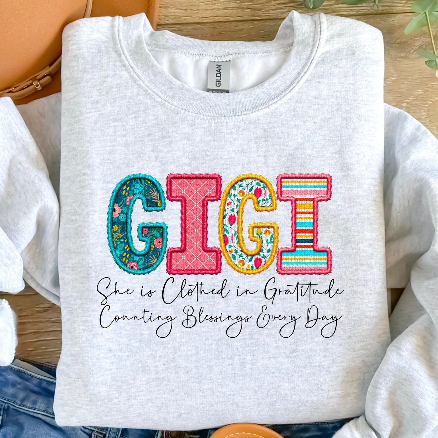 Gigi She Is Clothed In Gratitude Counting Blessings Every Day Faux Embroidery DTF