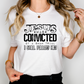 Jesus Was Convicted-DTF