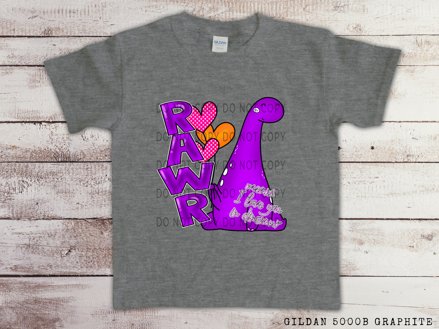 Rawr Means I Love You In Dinosaur Purple - DTF