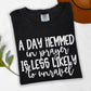 A day Hemmed in prayer white:-DTF&UV