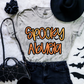 Spooky "Name"  (ALL IN THIS LISTING DROPDOWN)-DTF