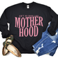 Ain't No Hood Like Motherhood-DTF