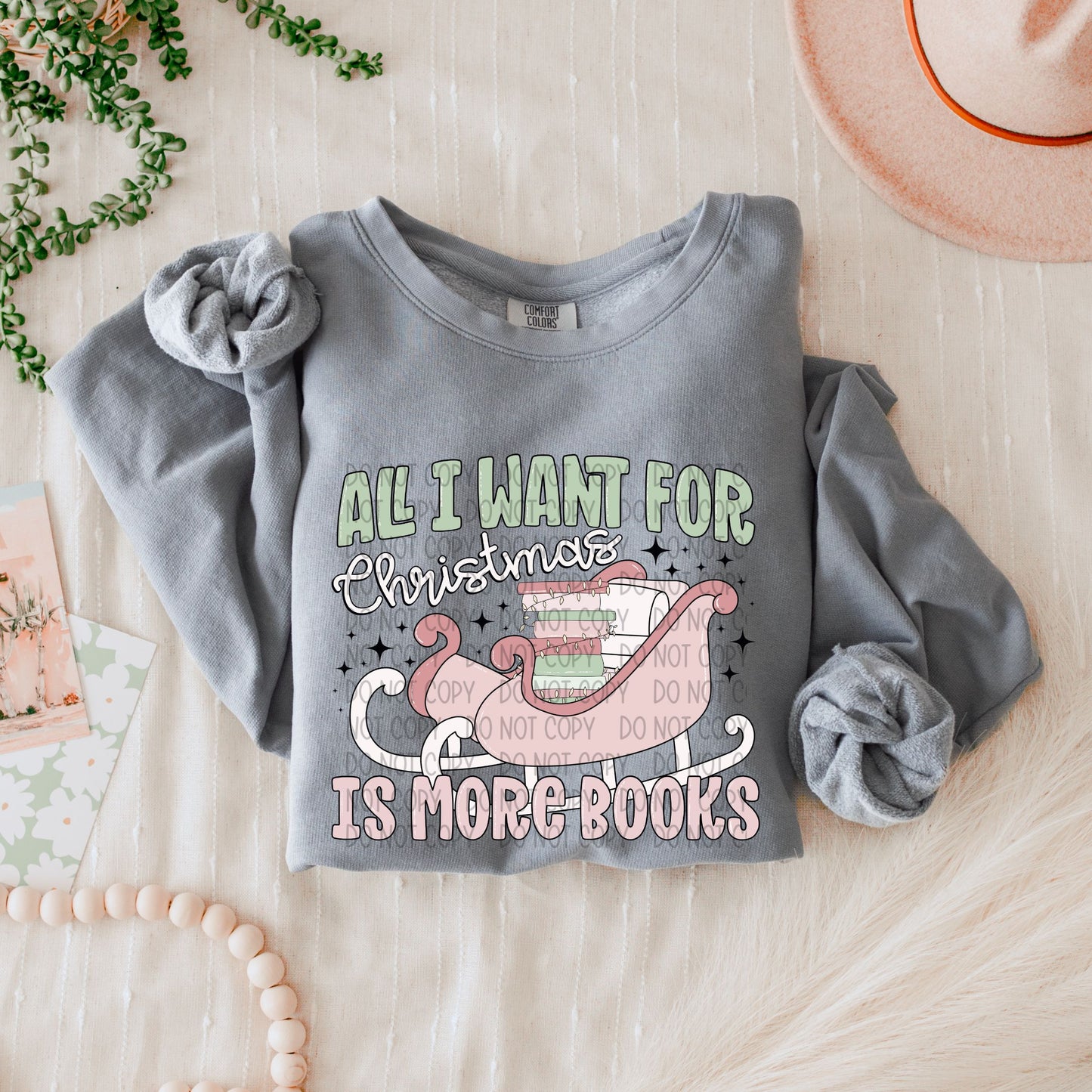 All I Want For Christmas Is More Books-DTF