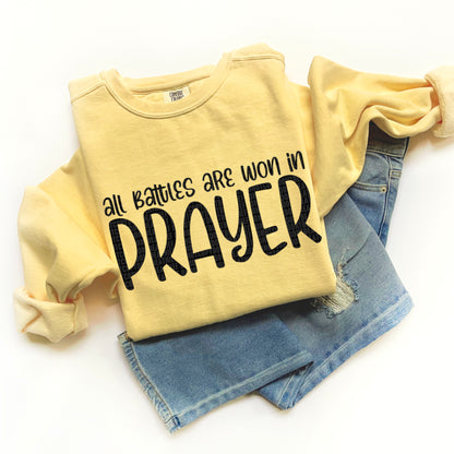All battles are worn in prayer -DTF&UV